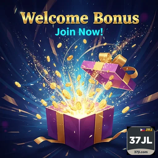 37jl welcome bonus gift 5